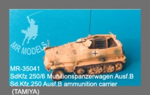 MR-35041  SdKfz 250/6 Munitions-Wagen Ausf. B [TAMIYA]