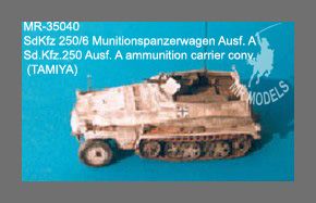 MR-35040  SdKfz 250/6 Munitions-Wagen Ausf. A [TAMIYA]