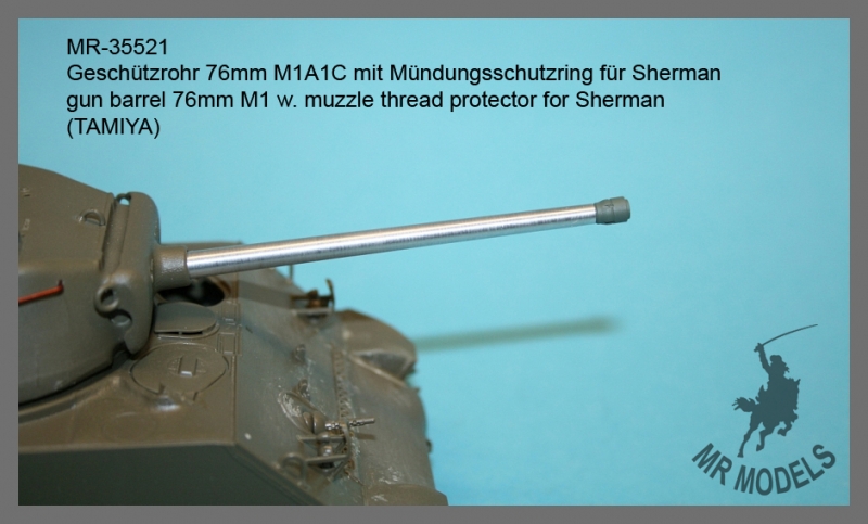 MR-35521 Geschützrohr 76mm M1A1C mit Mündungsschutzring für Sherman  (TAMIYA)