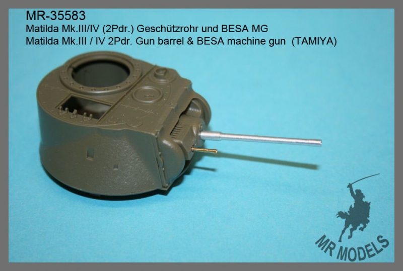 MR-35583  Matilda Mk.III/IV (2Pdr.) Geschützrohr und BESA MG      (TAMIYA)