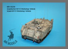 MR - 35239 Israelischer M113 Workshop Fahrzeug