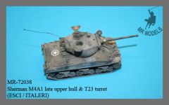 MR-72038  Sherman M4A1 late upper hull & T23 turret