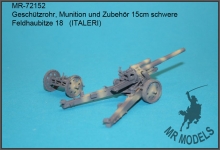 MR-72152 Geschützrohr, Munition und Zubehör 15cm schwere Feldhaubitze 18     (ITALERI)