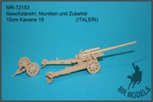 MR-72153  Geschützrohr, Munition und Zubehör 10cm Kanone 18   (ITALERI)